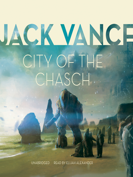 Title details for City of the Chasch by Jack Vance - Available